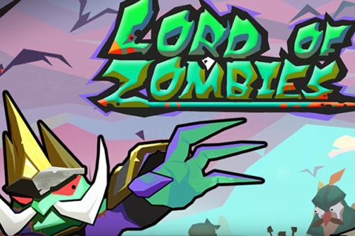 Download Lord der Zombies für Android kostenlos.