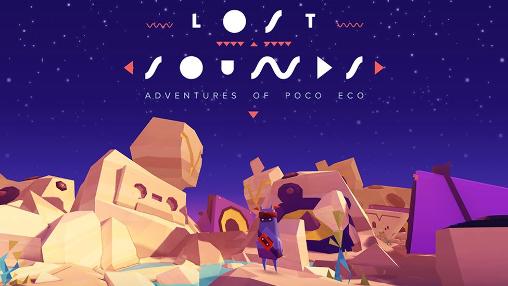 Verlorene Geräusche: Die Abenteuer von Poco Eco
