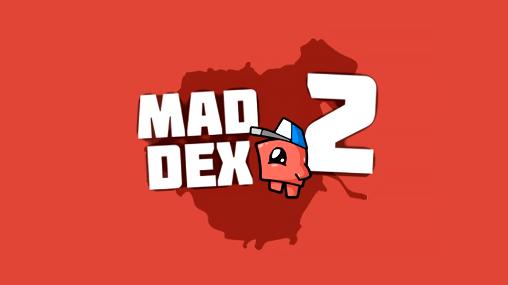 Download Wütender Dex 2 für Android kostenlos.