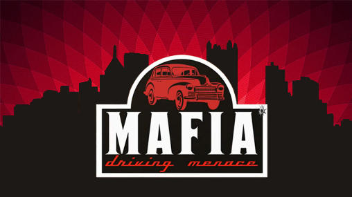 Mafia: Gefährliche Fahrten