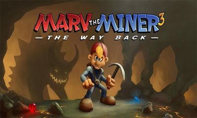 Bergarbeiter Marv 3: Der Rückweg