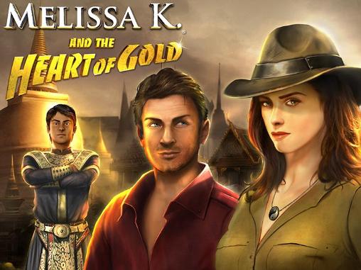 Download Melissa K. und das Herz aus Gold für Android kostenlos.