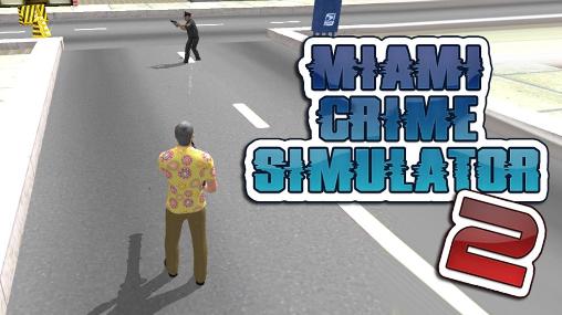 Miami Krimineller Simulator 2