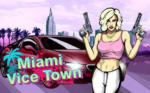 Download Miami Crime: Vice Town für Android kostenlos.