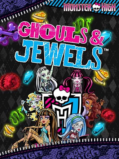Monster High: Ghouls und Juwelen