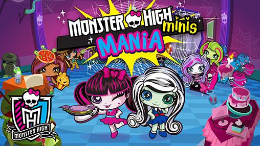 Download Monster High: Mini Manie für Android kostenlos.