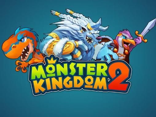 Download Monster Königreich 2 für Android kostenlos.