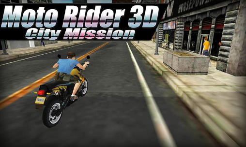 Moto Rider 3D: Mission in der Stadt