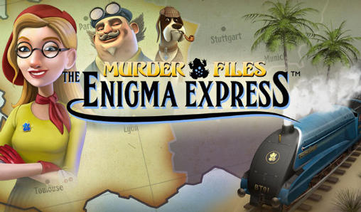 Download Murder Files: Der Enigma Express für Android kostenlos.