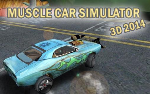 Muscle-Car Simulator 3D 2014