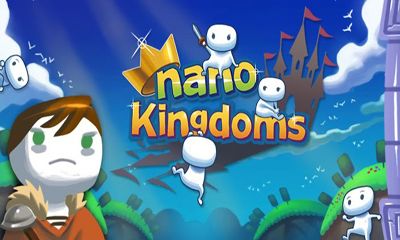 Download Nano Königreiche für Android kostenlos.