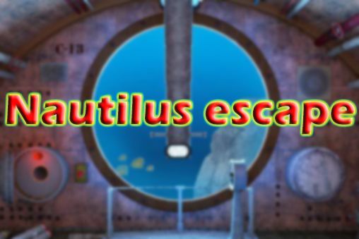 Die Flucht von Nautilus