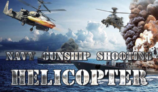 Navy Gunship Shooter: Hubschrauber