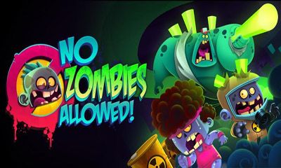 Download Kein Zutritt für Zombies für Android kostenlos.