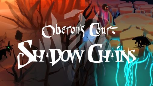 Gericht von Oberon: Schattenketten