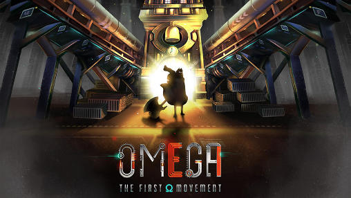 Omega: Die erste Bewegung