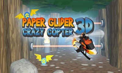 Download Papier Gleiter. Verrückter Hubschrauber 3D für Android kostenlos.