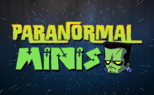 Download Paranormale Minis für Android kostenlos.
