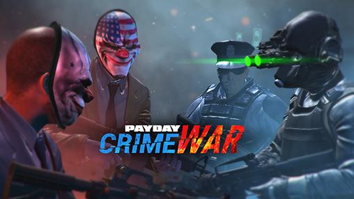 Download Payday: Krimineller Krieg für Android kostenlos.