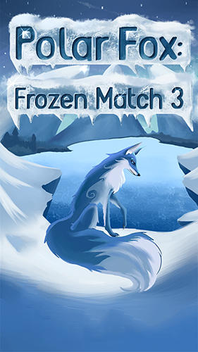 Polarfuchs: Frozen Match 3