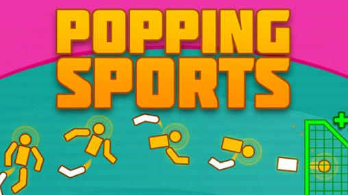 Download Popping Sports für Android 4.2 kostenlos.