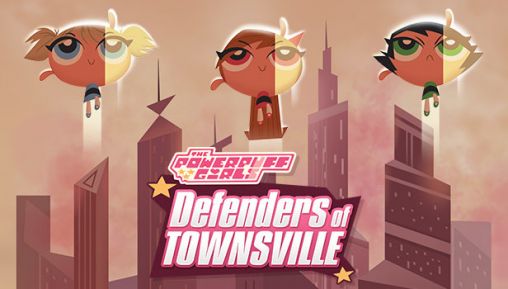 The Powerpuff girls: Die Verteidiger von Townsville