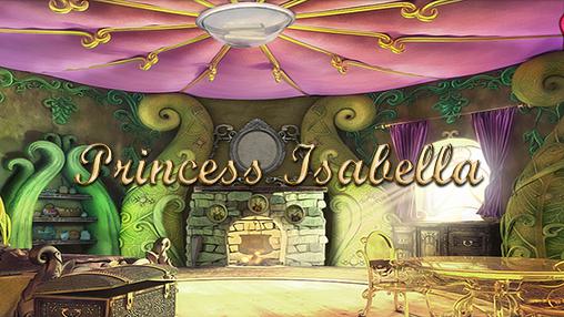 Prinzessin Isabella: Der Aufstieg eines Erben