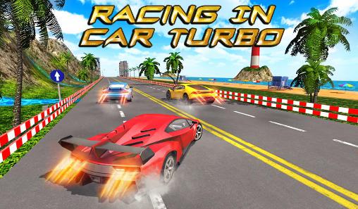 Download Autorennen Turbo für Android kostenlos.