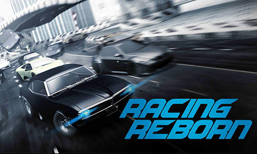 Download Racing Reborn für Android kostenlos.