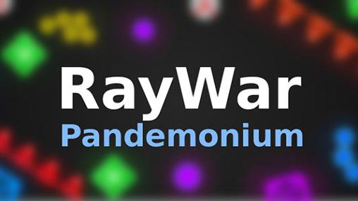 Raywar: Pandemonium