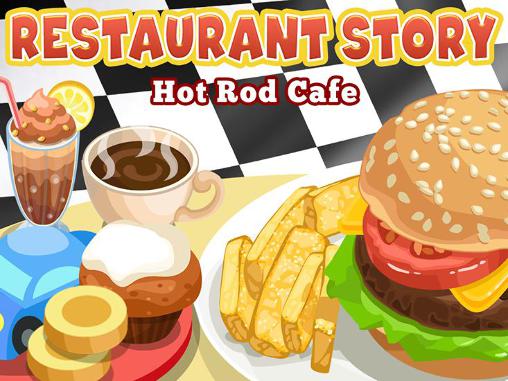 Download Restaurant Geschichte: Hot Rod Cafe für Android kostenlos.