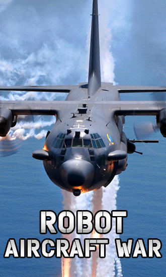 Download Roboter: Luftkrieg für Android 1.6 kostenlos.