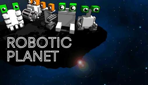 Robotischer Planet