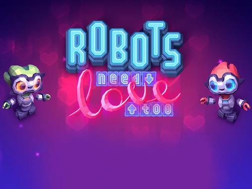 Roboter brauchen auch Liebe