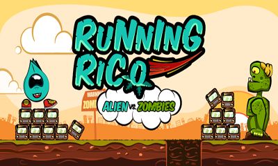 Rennender Rico: Aliens gegen Zombies