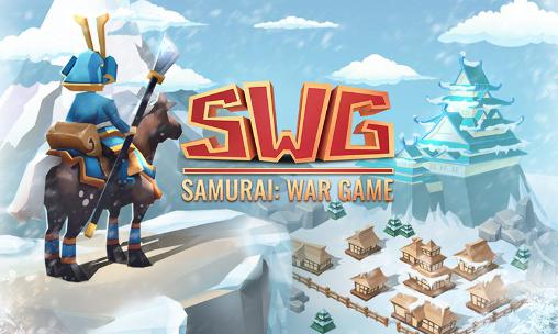 Download Samurai: Kriegsspiel für Android 4.0.3 kostenlos.