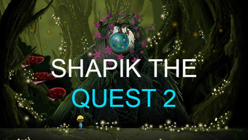 Shapik: Die Quest 2