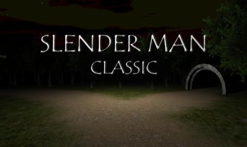 Download Slender Man Klassisch für Android kostenlos.