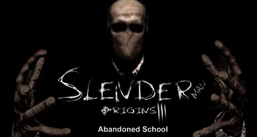 Slender Man Origins 3: Die verlassene Schule