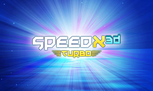SpeedX3D: Turbo