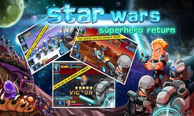 Download Star Wars: Rückkehr des Superhelden für Android kostenlos.
