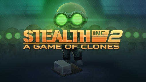 Download Stealth Inc. 2: Ein Spiel der Klone für Android kostenlos.