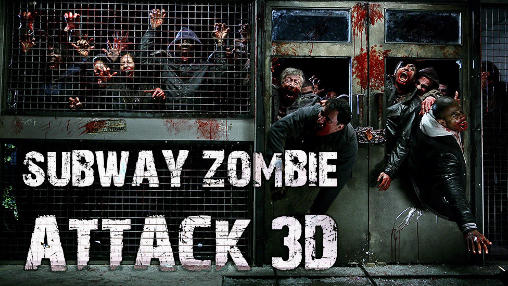 Subway Zombie Angriff 3D