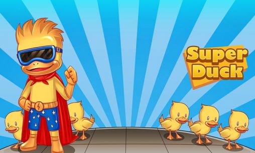 Download Super Ente: Das Spiel für Android kostenlos.
