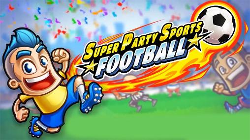Super Party Sports: Fußball Premium