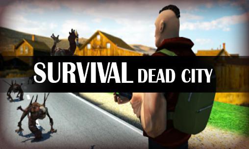 Überleben: Tote Stadt