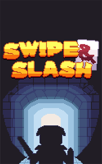 Download Swipe and Slash für Android kostenlos.