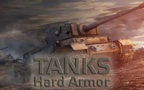 Tanks: Hart gepanzert