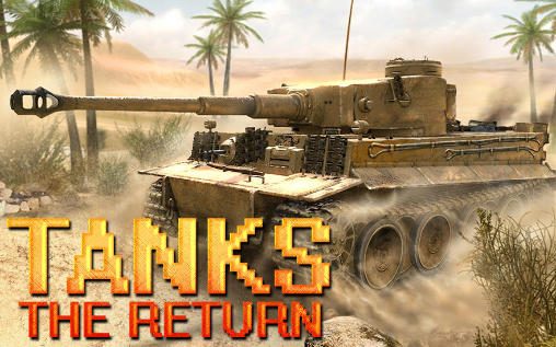 Tanks: Die Rückkehr