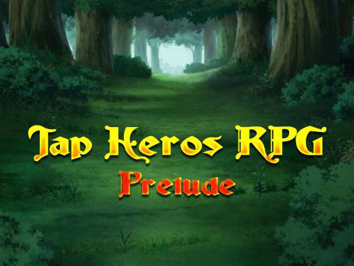 Tap Helden RPG: Einleitung